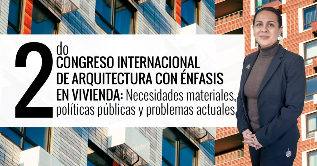 2do. Congreso Internacional de Arquitectura en Énfasis de Vivienda
