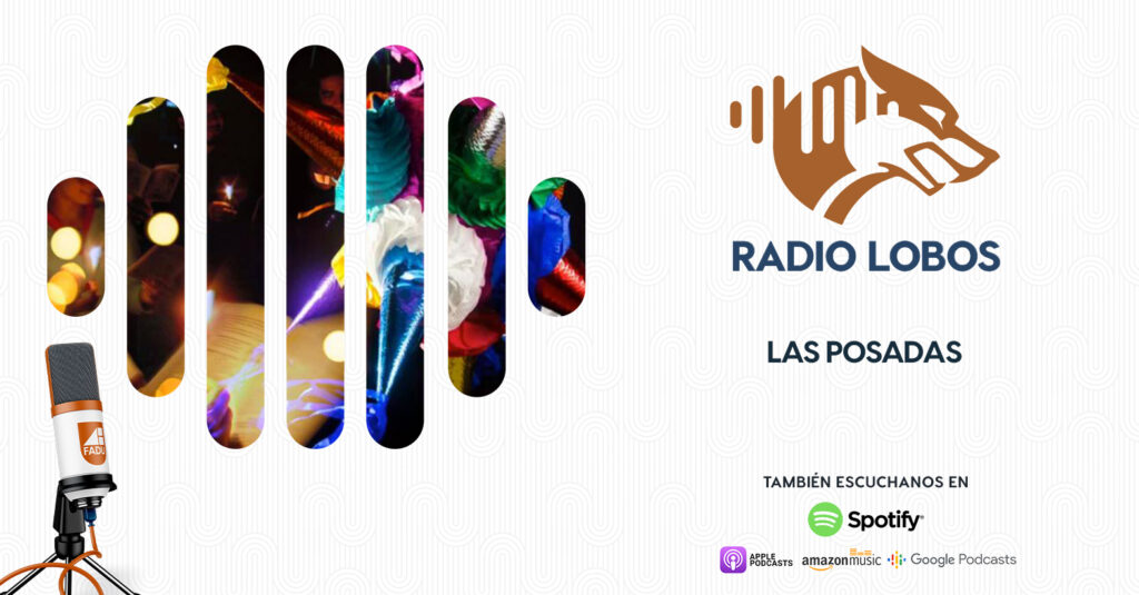 Radio Lobos ep. 15 "Las Posadas"