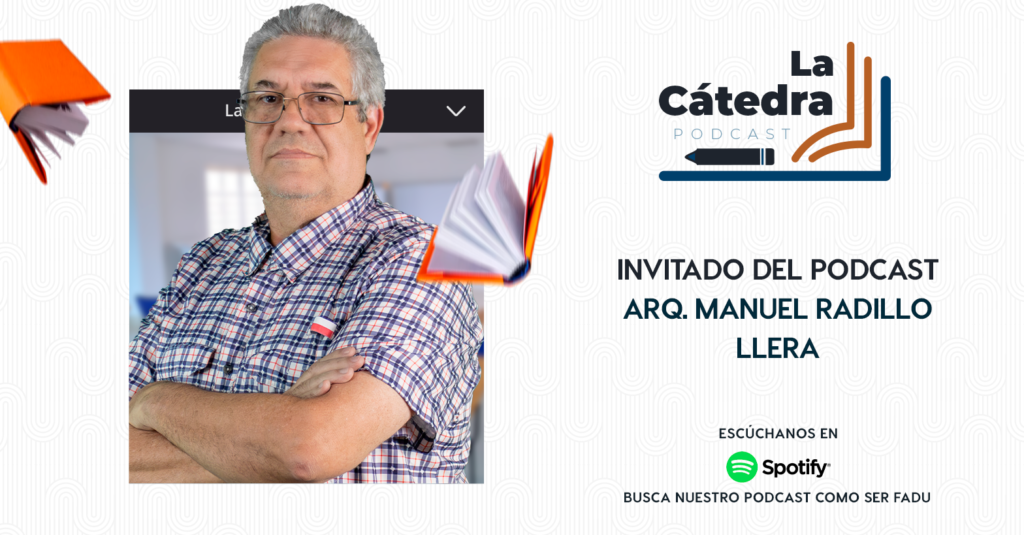 La Arquitectura es un lenguaje universal del Arq. Manuel Radillo